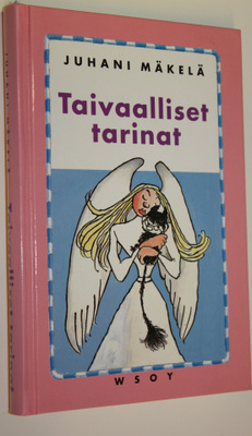Juhani Mäkelä : Taivaalliset tarinat