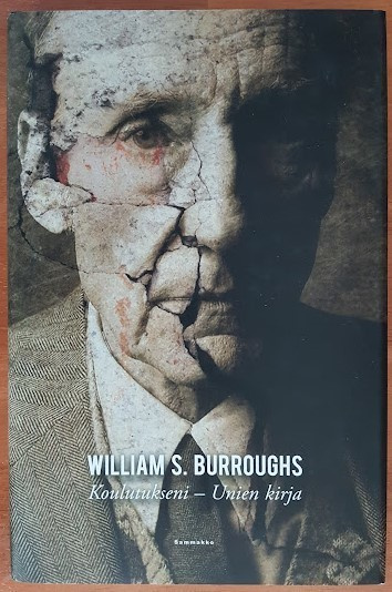 William S. Burroughs: Koulutukseni - Unien kirja