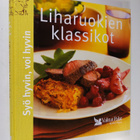 Pirjo Muurinen : Liharuokien klassikot - pikkukuva 1
