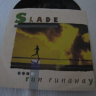 Slade Run Runaway 7 45 UK 1984 - pikkukuva 1