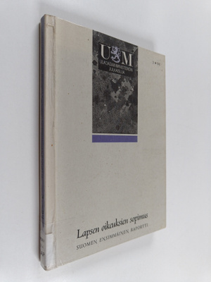 Lapsen oikeuksien sopimus : Suomen ensimmäinen raportti