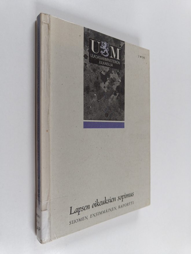 Lapsen oikeuksien sopimus : Suomen ensimmäinen raportti