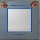 Uriah Heep: Look at Yourself, UK originaali 1971 VG+ - pikkukuva 1