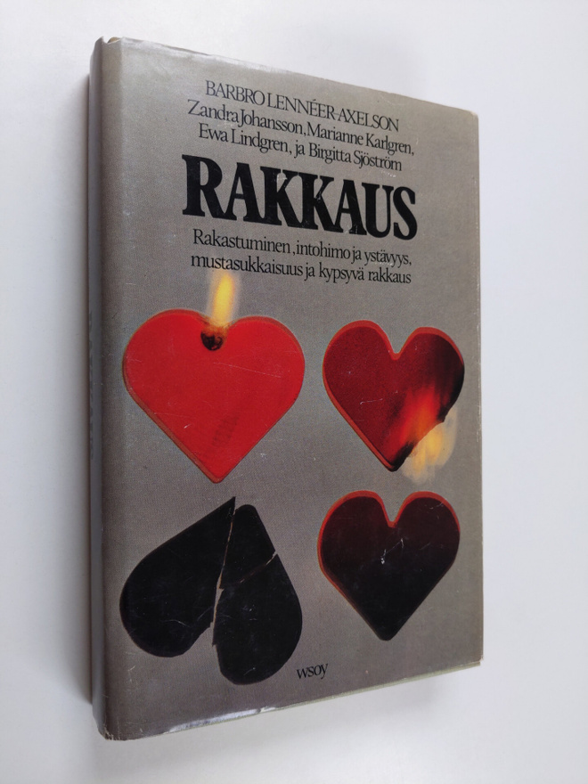 Barbro Lenneer-Axelson : Rakkaus : rakastuminen, intohimo...