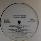 SKIN & BONES :: NOT A PRETTY SIGHT :: VINYYLI LP 1990 ! - pikkukuva 4