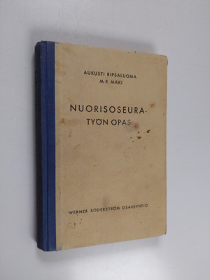 Aukusti Ripsaluoma : Nuorisoseuratyön opas