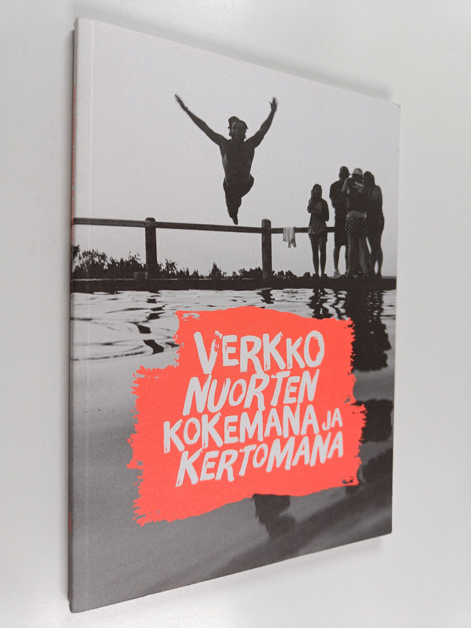Verkko nuorten kokemana ja kertomana