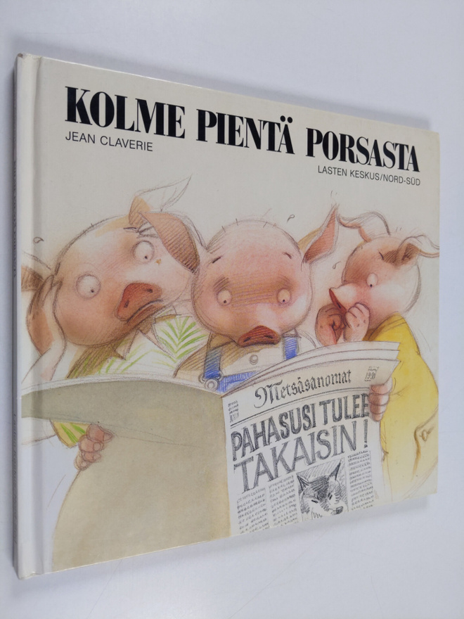 Jean Claviere : Kolme pientä porsasta