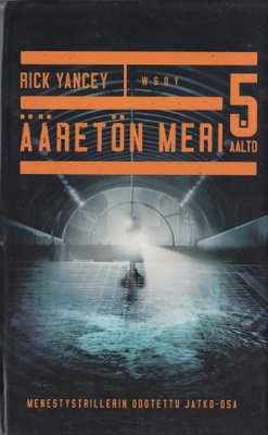 Rick Yancey: 5 aalto, #2 Ääretön meri (kirjastopoisto)