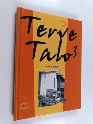 Pekka Rytilä : Terve talo 3