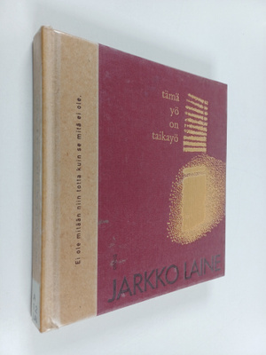 Jarkko Laine : Tämä yö on taikayö : runoja