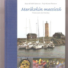 Sjöholm&Haikala: Merikokin messissä veneilijän keittokirja - pikkukuva 1