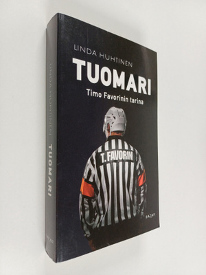 Linda Huhtinen : Tuomari : Timo Favorinin tarina