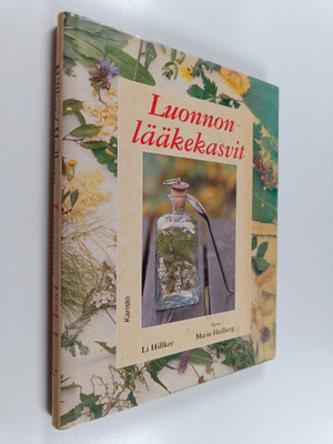 Li Hillker : Luonnon lääkekasvit
