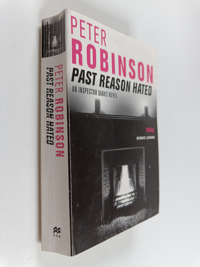 Peter Robinson : Past reason hated : an Inspector Banks m...