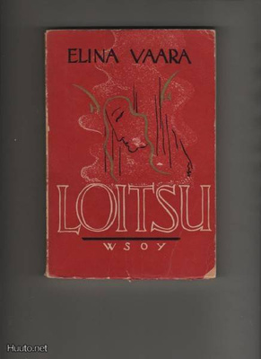 Vaara, Elina: Loitsu : runoja, WSOY 1942, nid., K3