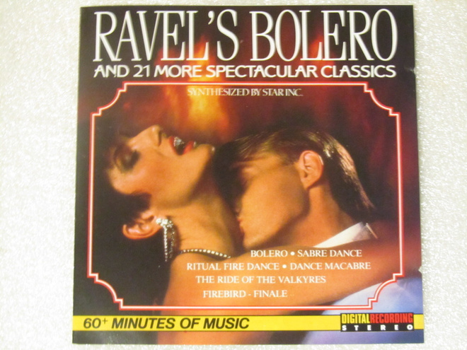 Star Inc.•Ravel's Bolero And 21 More Spectacular Classics CD
