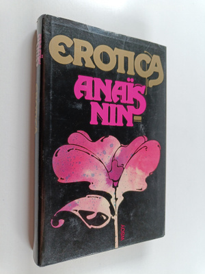 Anais Nin : Erotica