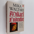 Mika Waltari : Mikael Ludenfot : hans ungdoms öden och äv... - pikkukuva 1