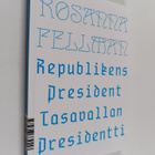 Rosanna Fellman : Republikens president = Tasavallan pres... - pikkukuva 1