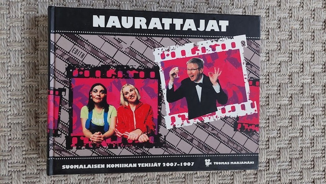 Naurattajat - Suomalaisen komiikan tekijät 2007-1907