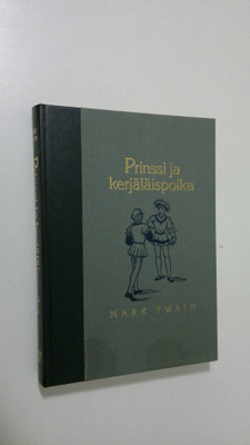 Mark Twain : Prinssi ja kerjäläispoika