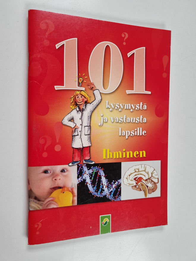 Tiina (suom.) Jussila : 101 kysymystä ja vastausta lapsil...