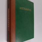 Teppo (Toim.) Lampio : Metsästys (signeerattu, tekijän om... - pikkukuva 1