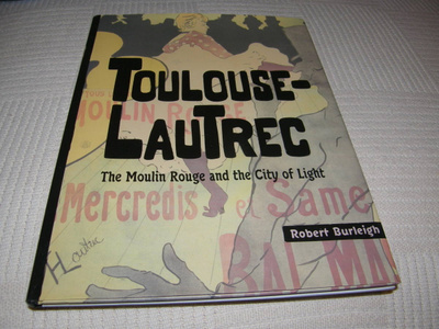 Burleigh Toulouse-Lautrec The Moulin Rouge and the City of