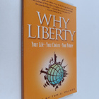 Tom G. Palmer : Why Liberty : Your Life, Your Choices, Yo... - pikkukuva 1