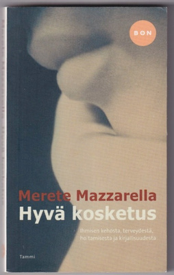 Merete Mazzarella: Hyvä kosketus