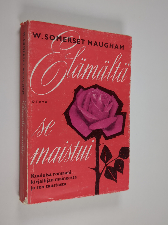 W. Somerset. Maugham : Elämältä se maistui