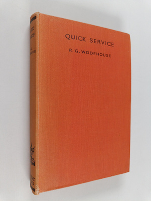 P. G. Wodehouse : Quick service