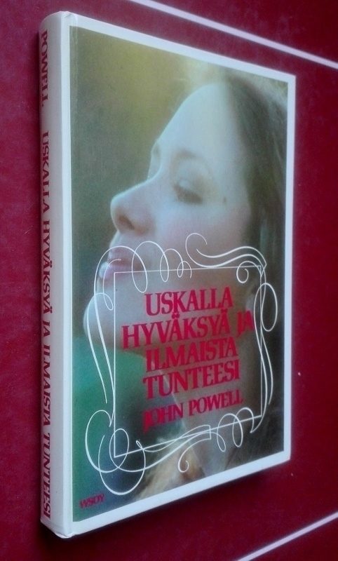 John Powell: Uskalla hyväksyä ja ilmaista tunteesi