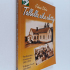 Juhani Silvan : Tallella on aika eletty : Puolimatkan yht... - pikkukuva 1
