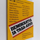 Hannu ym. (toim.) Rautkallio : Demokratia ja tasa-arvo : ... - pikkukuva 1