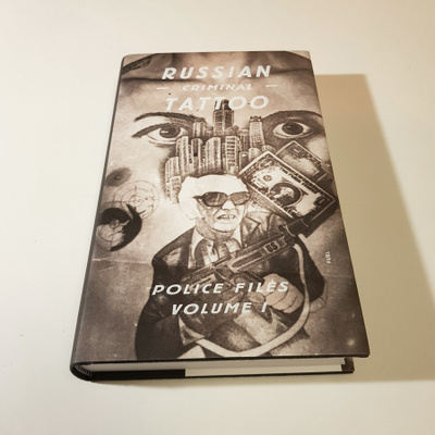 Russian Criminal Tattoo Police Files Volume 1