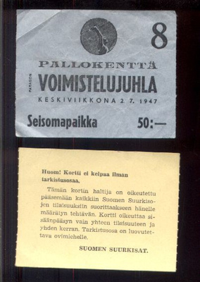 ååse . VOIMISTELUJUHLA 3.7.1947 . Pääsylippu. Suomen suurkis