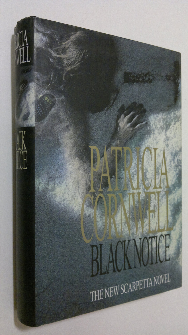 Patricia Cornwell : Black Notice