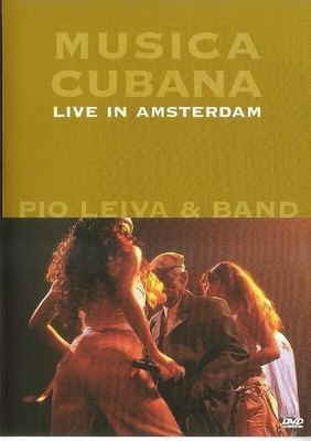 dvd music, Pio Leiva & Band: Live in Amsterdam (Musica Cuban