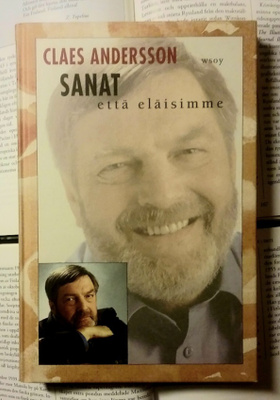 Claes Andersson - Sanat, että eläisimme (sid.)