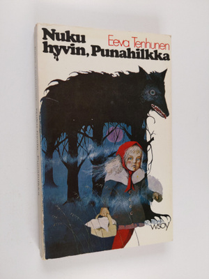 Eeva Tenhunen : Nuku hyvin, Punahilkka
