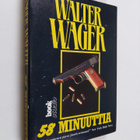 Walter Wager : 58 minuuttia - pikkukuva 1