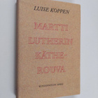 Luise Koppen : Martti Lutherin Käthe-rouva - pikkukuva 1