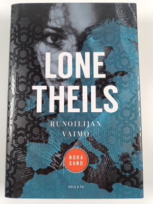 Lone Theils : Runoilijan vaimo
