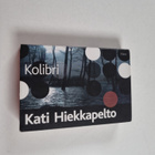 Kati Hiekkapelto : Kolibri (Miki-kirja) - pikkukuva 1