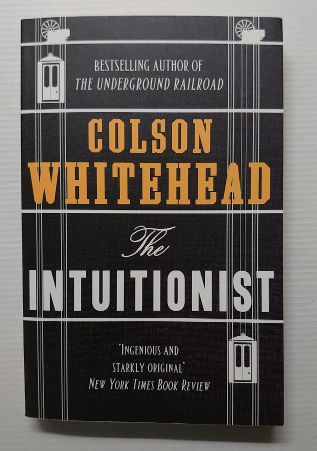 Colson Whitehead - The Intuitionist