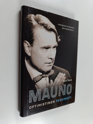 Kari Nars : Mauno : optimistinen pessimisti