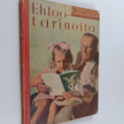 Arthur S. Maxwell : Ehtootarinoita : opettavaisia kertomu... - pikkukuva 1