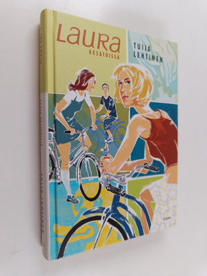 Tuija Lehtinen : Laura kesätöissä